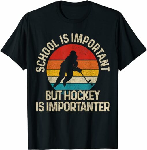 Avalanche T-Shirt School Is Important Hockey Is Importanter