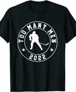 Avalanche T-Shirt Too Many Men Hockey Avalanche T-Shirt
