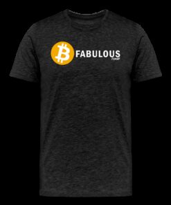 B Fabulous Bitcoin T-Shirt