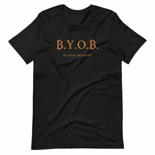 Be Your Own Bank Bitcoin T-Shirt