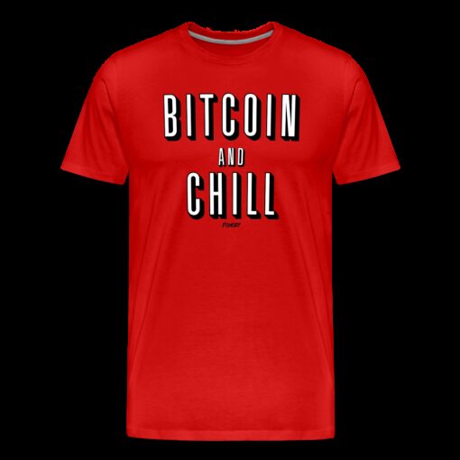 Bitcoin And Chill T-Shirt