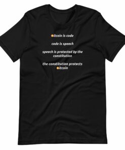 Bitcoin Is Code Protected By The Constitution T-Shirt