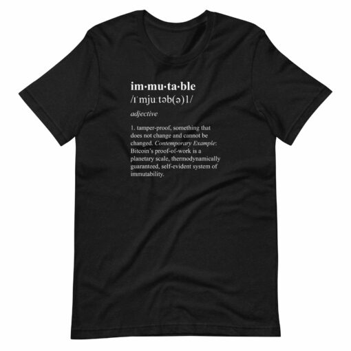 Bitcoin Is Immutable T-Shirt
