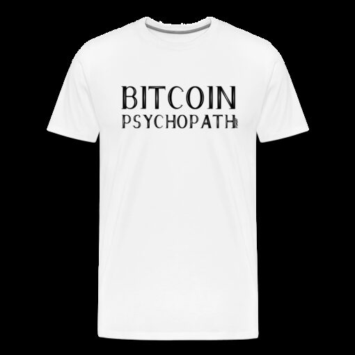 Bitcoin Psychopath T-Shirt