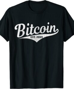Bitcoin T-Shirt Est 2009 Btc Crypto Currency Trader Investor