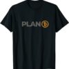 Bitcoin T-Shirt Plan B Crypto Hodl Btc Cryptocurrency