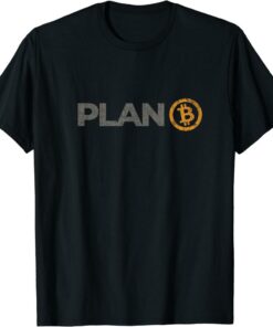 Bitcoin T-Shirt Plan B Crypto Hodl Btc Cryptocurrency