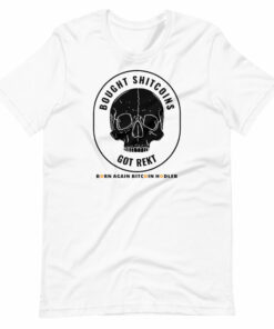 Born Again Bitcoin Hodler T-Shirt
