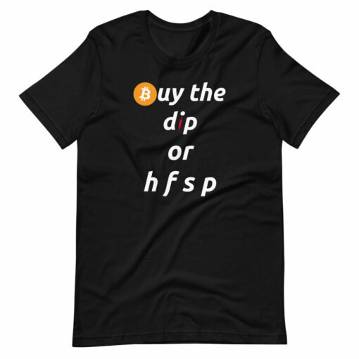 Buy The Dip Unisex Bitcoin T-Shirt