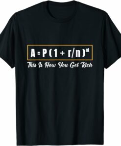 Compound T-Shirt Formula This Is How You Get Rich T-Shirt