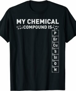 Compound T-Shirt Funny Drummer Chemical Compound
