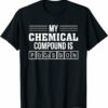 Compound T-Shirt My Chemical Compound T-Shirt
