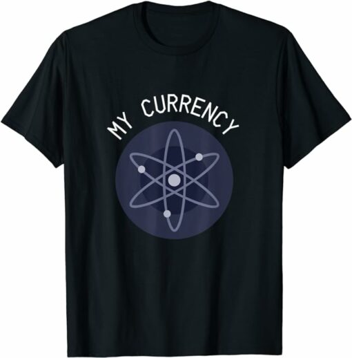 Cosmos T-Shirt Cosmos My Currency T-Shirt