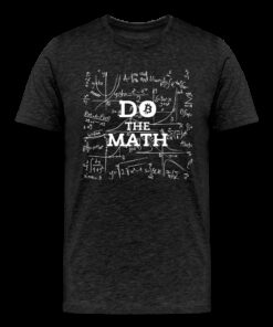 Do The Math Bitcoin T-Shirt