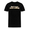 Don’t Care Never Selling Bitcoin T-Shirt