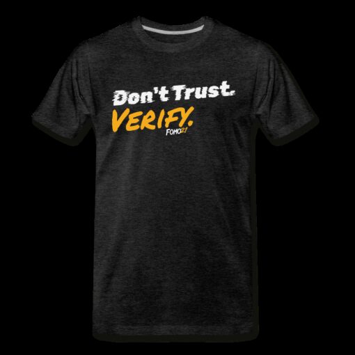 Don’t Trust Verify Bitcoin T-Shirt