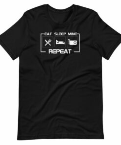 Eat Sleep Mine Repeat Bitcoin T-Shirt