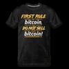 First Rule Of Bitcoin T-Shirt