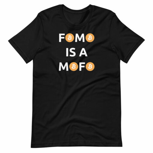 Fomo Is A Mofo Bitcoin T-Shirt