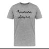 Forever Laura Bitcoin T-Shirt
