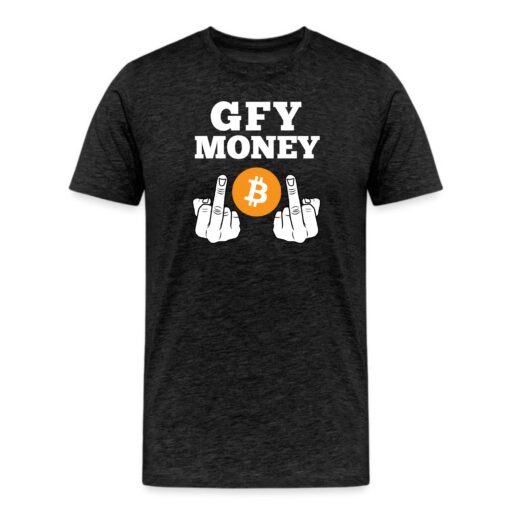 GFY Money Bitcoin T-Shirt