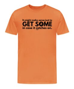 Get Some Bitcoin T-Shirt