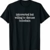Holochain T-shirt Introverted But Willing