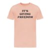 It’s Giving Freedom Bitcoin T-Shirt