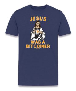 Jesus Was A Bitcoiner Bitcoin T-Shirt