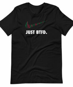Just Buy The F Dip Bitcoin T-Shirt