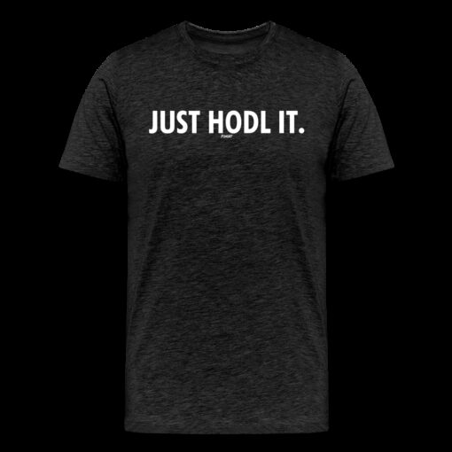 Just HODL It (White Lettering) Bitcoin T-Shirt