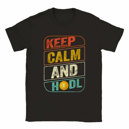 Keep Calm And HODL Bitcoin T-shirt