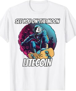 Litecoin T-Shirt See You On The Moon Crypto Funny Ltc