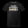 Magic Internet Money Bitcoin T-Shirt