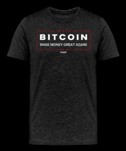 Make Money Great Again Bitcoin T-Shirt