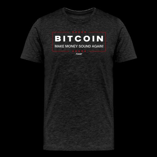 Make Money Sound Again Bitcoin T-Shirt