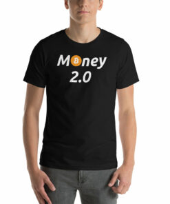 Money 2.0 Unisex Bitcoin T-Shirt
