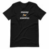 Money For Enemies Bitcoin T-Shirt