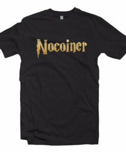 Nocoiner, Disbeliever in Bitcoin and Crypto T-shirt