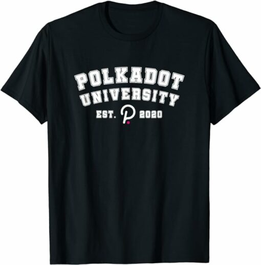 Polkadot T-Shirt Polkadot Uni Est 2020 T-Shirt