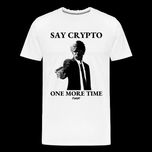 Say Crypto One More Time Bitcoin T-Shirt