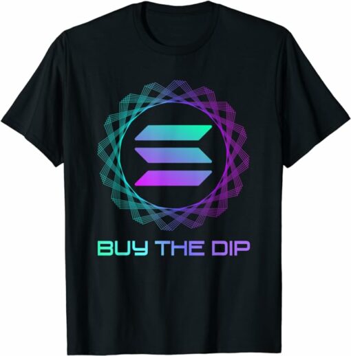 Solana T-Shirt Buy The Dip Blockchain Coin T-Shirt