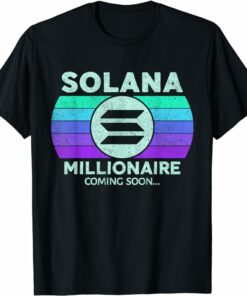 Solana T-Shirt Millionaire Coming Soon T-Shirt