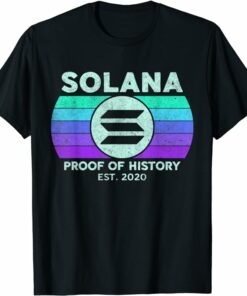Solana T-Shirt Proof Of History Solana Sol T-Shirt