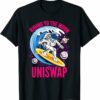 Uniswap T-Shirt Uniswap Uni T-Shirt