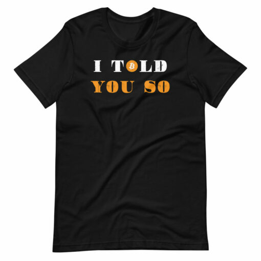 Vintage I Told You So Bitcoin T-Shirt