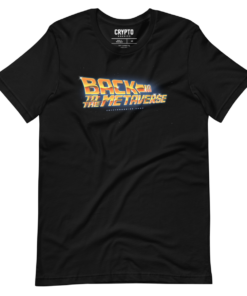 Back to the Metaverse T-Shirt 2 Back to the Metaverse T Shirt 3