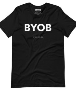 Be Your Own Bank (BYOB) T-Shirt Be Your Own Bank (BYOB) T-Shirt