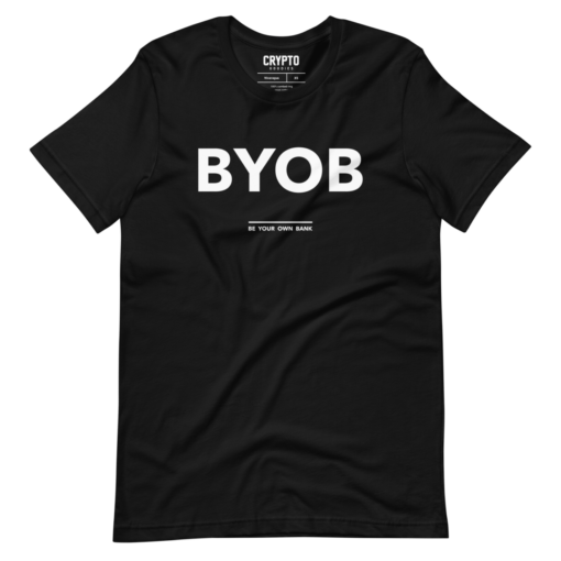 Be Your Own Bank (BYOB) T-Shirt