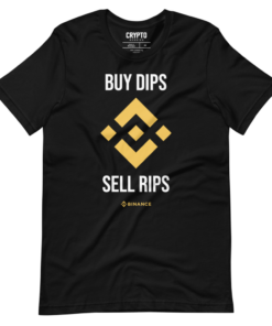 Binance x Buy Dips Sell Rips T-Shirt Binance x Buy Dips Sell Rips T-Shirt